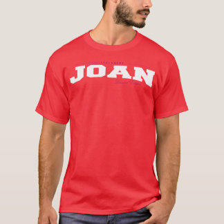 Joan Naam Beperkte Oplage Grappige Retro Vintage 8 T-shirt