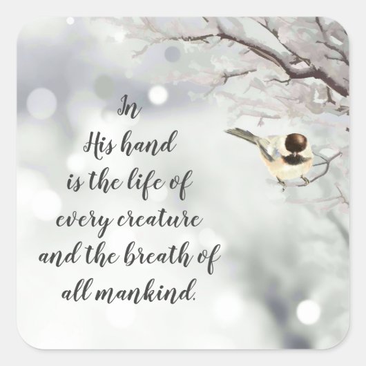 Job 12:10 Schrift Leven van elk schepsel Vierkante Sticker (Voorkant)