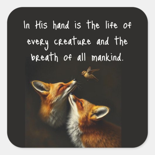Job 12:10 Schrift Leven van elk schepsel Vierkante Sticker (Voorkant)