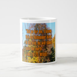 Job 19:25 WEBU Mug Grote Koffiekop
