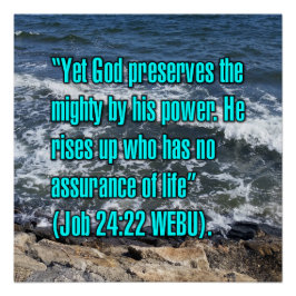 Job 24:22 WEBU Perfect Poster
