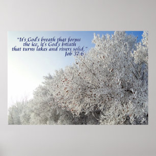 Job 37:6 Inspirational Winter Landscape Poster