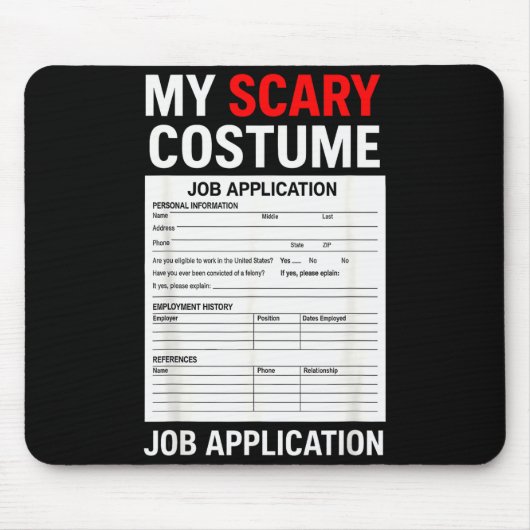 Job Application Funny Y Halloween Costume Trick Or Muismat (Voorkant)