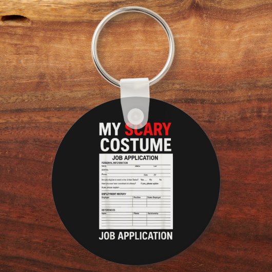 Job Application Funny Y Halloween Costume Trick Or Sleutelhanger (Voorkant)