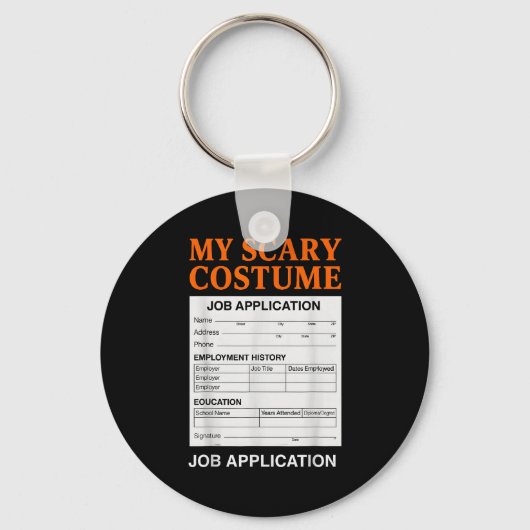 Job Application Funny Y Halloween Costume Trick Or Sleutelhanger (Voorkant)