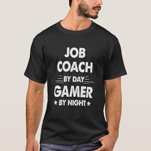Job Coach By Day Gamer By Night T-shirt (Voorkant)