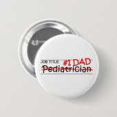 Job Dad Pediatricien Ronde Button 5,7 Cm (Voorkant /achterkant)
