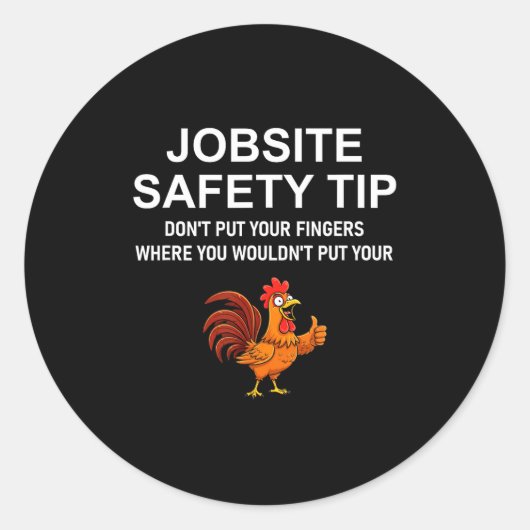 Jobsite Safety Tip, Don't Put Your Fingers, Joke,  Ronde Sticker (Voorkant)