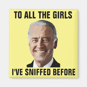 JOE BIDEN AAN ALLE MEISJES DIE IK VÓÓR HEB GESNIFF MAGNEET