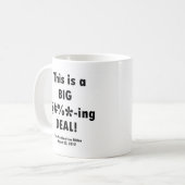 Joe Biden Big F'n Deal Shirt Koffiemok (Voorkant links)