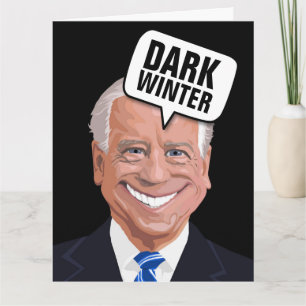 JOE BIDEN DARK WINTER FUNNY BIRTHDAY-KAARTEN KAART