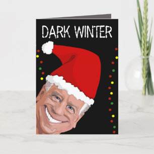 JOE BIDEN DARK WINTER FUNNY CHRISTMAS CARDS FEESTDAGEN KAART
