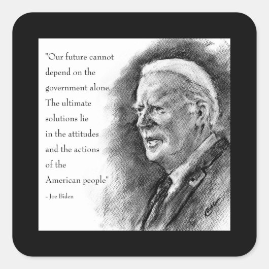 Joe Biden en Quote Vierkante Sticker (Voorkant)