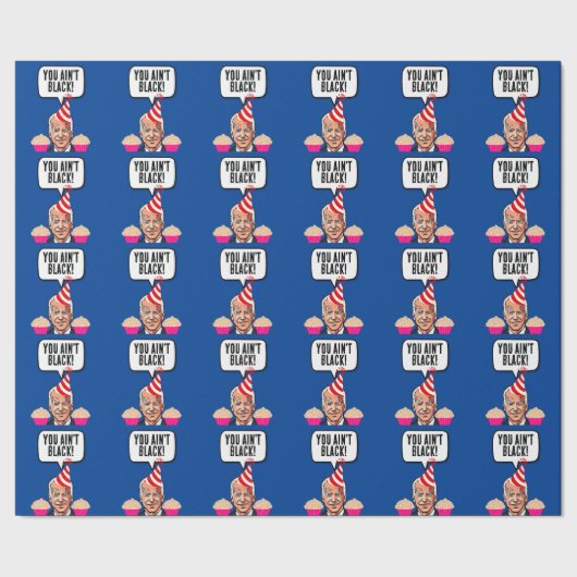 JOE BIDEN FUNNY BIRTHDAY JE BENT NIET ZWART! CADEAUPAPIER (Zoom)