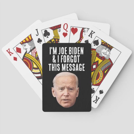 JOE BIDEN FUNNY FORGOT MESSAGE PLAYCARDS POKERKAARTEN (Achterkant)