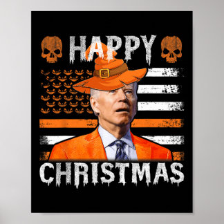 Joe Biden Happy Halloween Happy Christmas Amerikaa Poster
