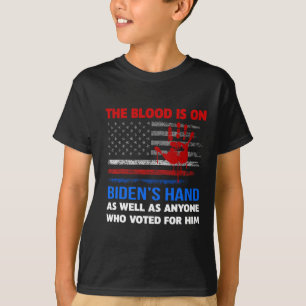 Joe Biden heeft bloed aan zijn handen Anti Biden B T-shirt
