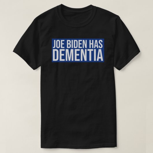 Joe Biden heeft dementie-Sticker T-shirt (Design voorkant)