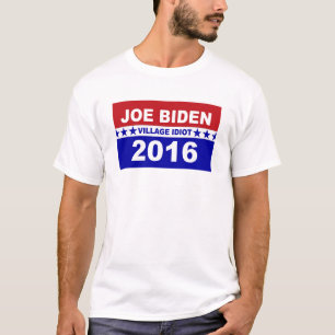 Joe Biden, idioot 2016 T-shirt