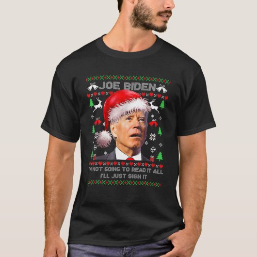 Joe Biden, ik ga het niet lezen. T-shirt (Voorkant)