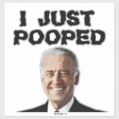 JOE BIDEN IK HEB 14x14 DECAL STICKER OPGESTELD (Vel)