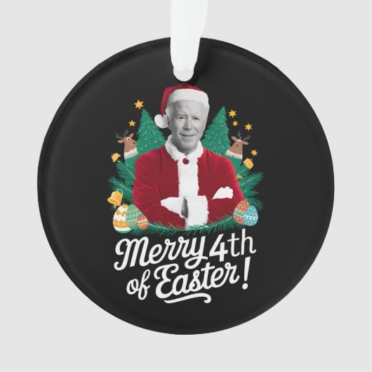 Joe Biden Kerstman Vrolijk 4e van Pasen Kerstmis Ornament (voorkant)