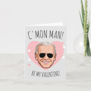 JOE BIDEN: Kom op kerel, wees mijn Valentijn Kaart