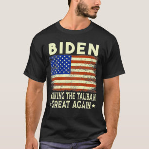 Joe Biden Making Ta-li-ban's weer grote Amerikaans T-shirt