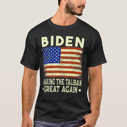 Joe Biden Making Ta-li-ban's weer grote Amerikaans T-shirt (Voorkant)