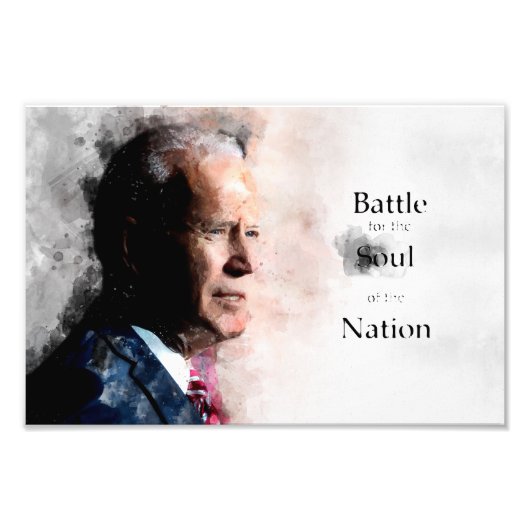Joe Biden met Battle for the Soul of the Nation Foto Afdruk (Voorkant)