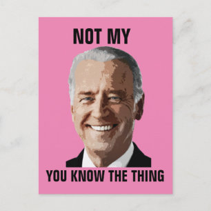 JOE BIDEN NIET MIJN PRESIDENT (DINGEN) BRIEFKAARTE BRIEFKAART
