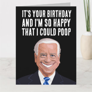 JOE BIDEN OVERGEZIEN POOP BIRTHDAY-KAARTEN KAART