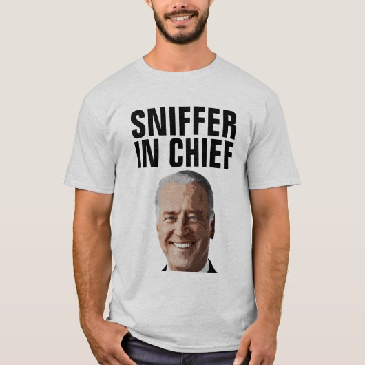 JOE BIDEN SNIFFER IN CHIEF FUNNY T-SHIRTS T - SHIR (Voorkant)