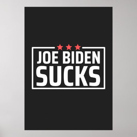 joe Biden Sucks Poster (Voorkant)