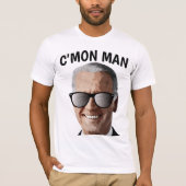 JOE BIDEN SUNGLASSES C'MON MAN T-SHIRTS (Voorkant)