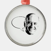 JOE BIDEN TALK BUBBLE -.png Metalen Ornament (Voorkant)