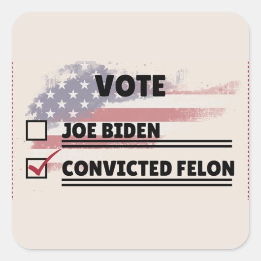 Joe Biden vs veroordeelde misdadiger stembiljet Vierkante Sticker (Voorkant)