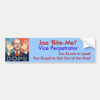 Joe 'Bite-me', Bumpersticker