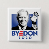 JOE BYE DON 2020 VIERKANTE BUTTON 5,1 CM (Voorkant)