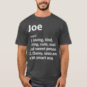 JOE Definition Persoonlijke naam Funny Birthday T-shirt (Voorkant)