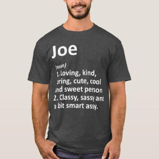 JOE Definition Persoonlijke naam Funny Birthday T-shirt