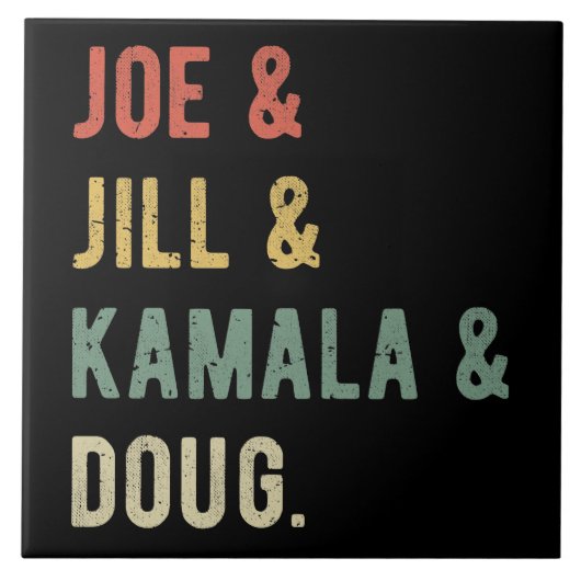 Joe & Jill & Kamala & Doug I Tegeltje (Voorkant)