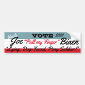 Joe "Lying Dog-face" Biden Bumpersticker (Voorkant)