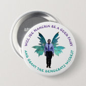 Joe Manchin, Good Fairy? Ronde Button 7,6 Cm (Voorkant /achterkant)