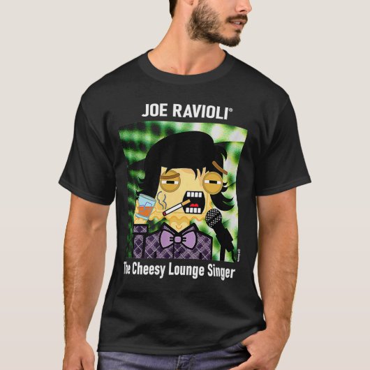 Joe Ravioli The Cheesy Lounge Singer T-shirt (Voorkant)