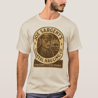 Joe Sargent’s Coastal Hauling Co. T-shirt