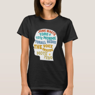 Joe Waste Yore Toye Monme Grappig De stem van Yora T-shirt