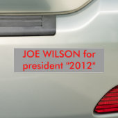 JOE WILSON voor president "2012" Bumpersticker (Op auto)