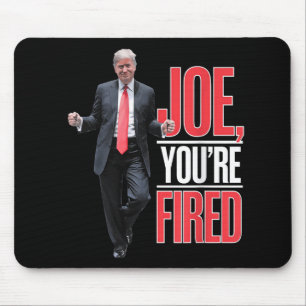Joe, Youre ontslagen - Grappige Trump Dancing Meme Muismat