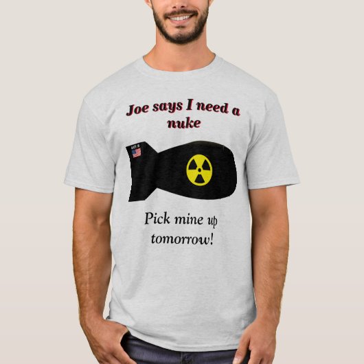 Joe zegt dat ik een nest T-Shirt nodig heb (Voorkant)